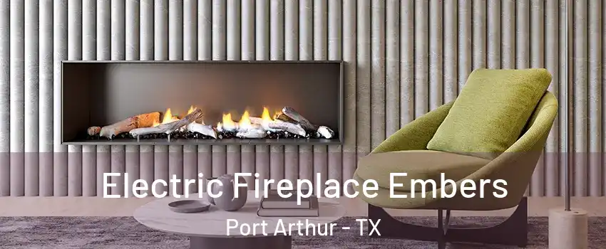  Electric Fireplace Embers Port Arthur - TX