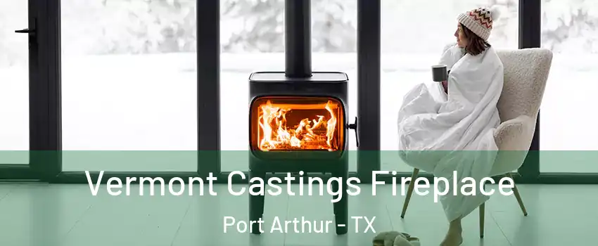 Vermont Castings Fireplace Port Arthur - TX